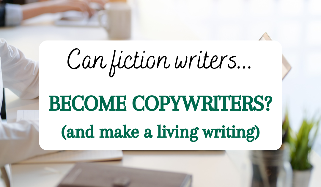 can fiction writers become copywriters